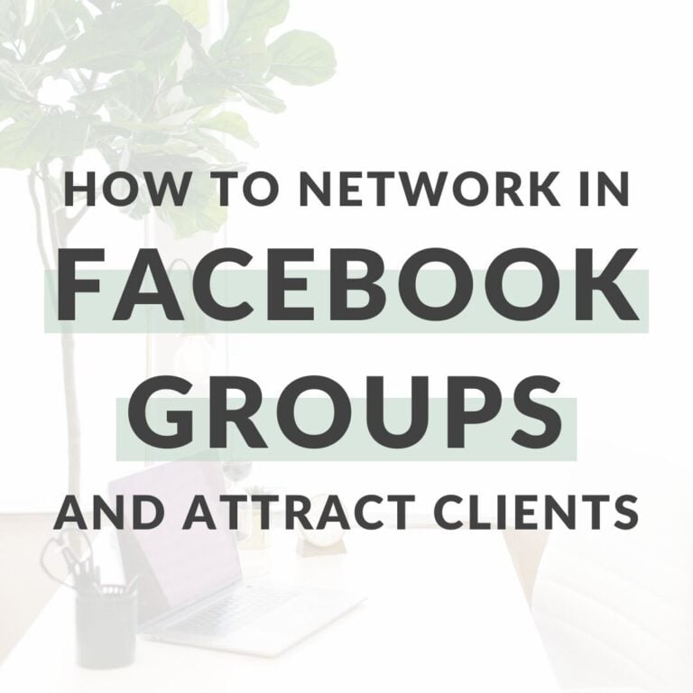 How to Network in Facebook Groups and Attract New Clients