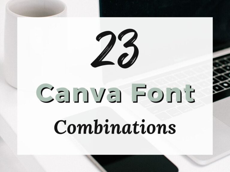 23 Inspiring Canva Fonts That Go Together