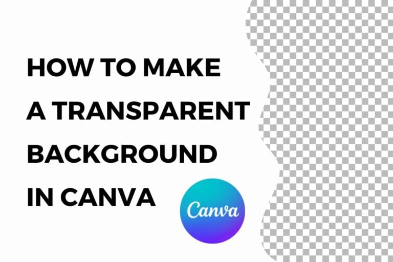 How to Make a Background Transparent in Canva