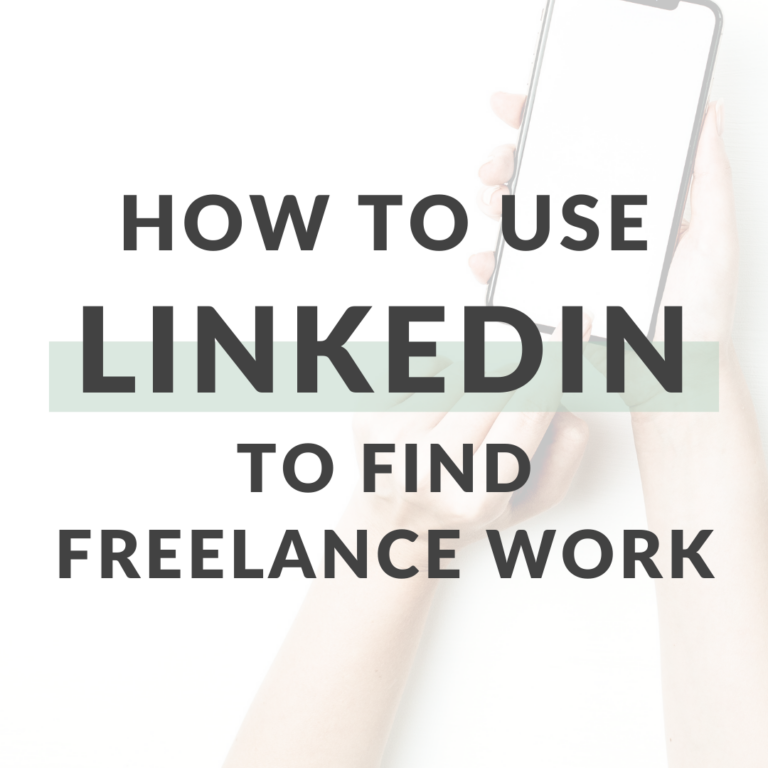 How to Use LinkedIn to Find Freelance Work