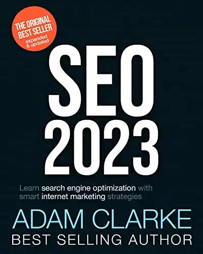 SEO 2023: Learn search engine optimization with smart internet marketing strategies